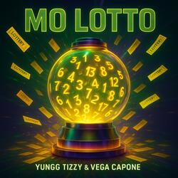 Mo Lotto (feat. Yungg Tizzy) (Go- Mix)