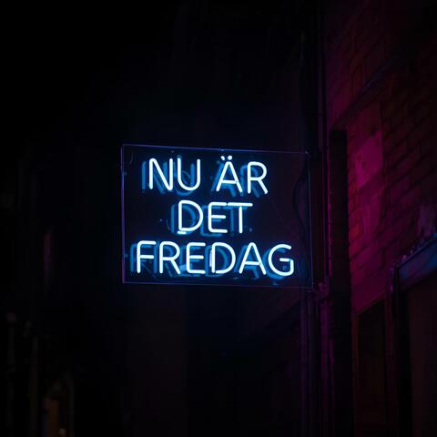 Nu är det fredag