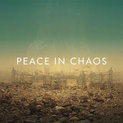 Peace In Chaos