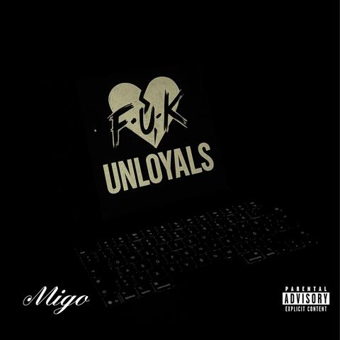 FUK UNLOYALS FREESTYLE