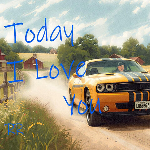 Today I Love You