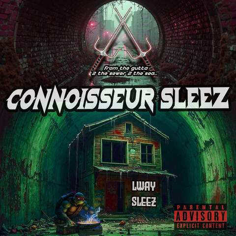 Connoisseur Sleez