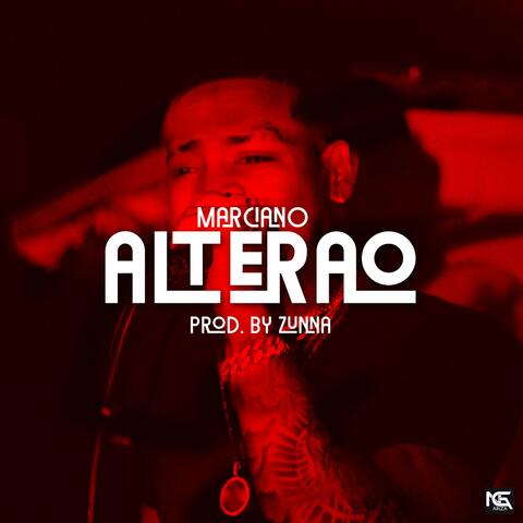 Alterao (feat. EL MARCIANO & ZUNNA)