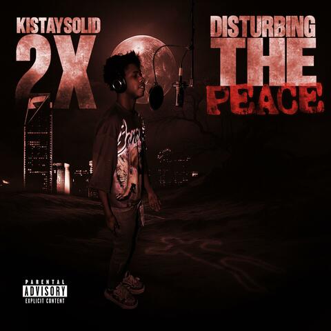 Disturbing The Peace
