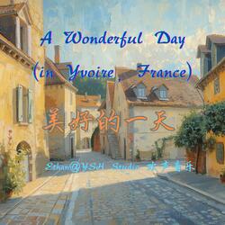 A Wonderful Day in Yvoire 美好的一天