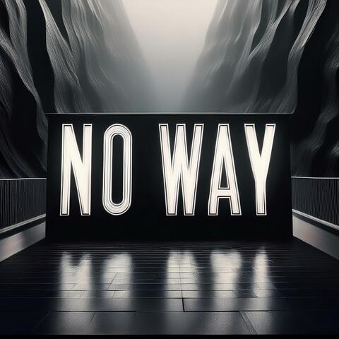 No Way