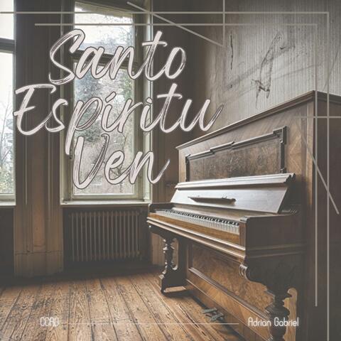 SANTO ESPIRITU VEN