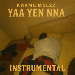 Yaa Yen Nna (Instrumental )
