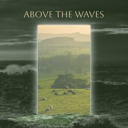 Above The Waves (feat. Cherie Oakley)