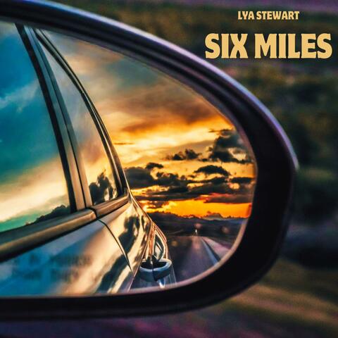 Six Miles (feat. Not Taken)