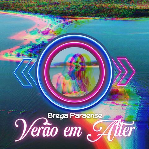 Verão em Alter - Brega Paraense