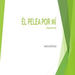 Él Pelea Por Mí (Éxodo 14:13-14)
