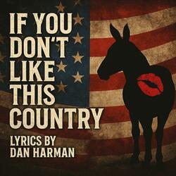 If You Don't Like This Country