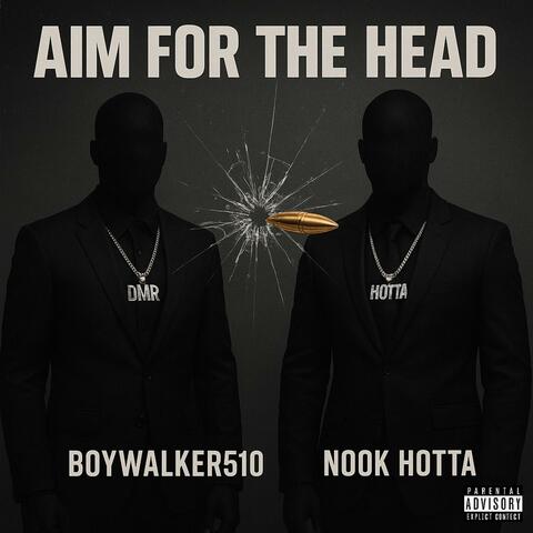 Aim For The Head