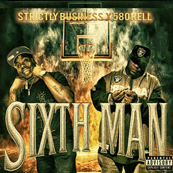 Sixth Man (feat. Strictly Business (SB))
