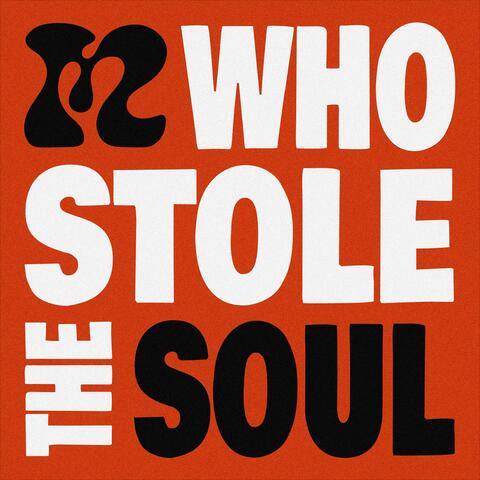 Who Stole The Soul (Extended Mix)