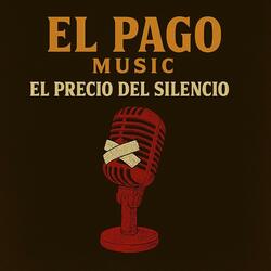 El Precio del Silencio