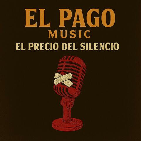 El Precio del Silencio