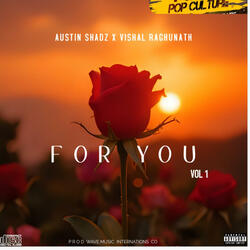 For You – Austin Shadz x Vishal Raghunath | Tamil Pop Culture 2025 | Official Audio