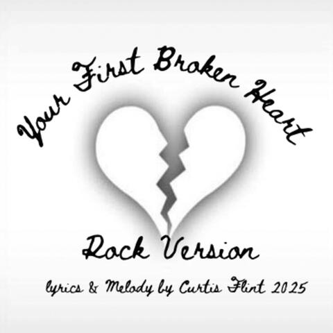 Your First Broken Heart (Rock - Pop Version)