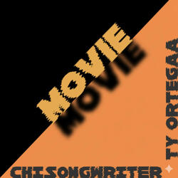 Movie (feat. CHISongwriter)
