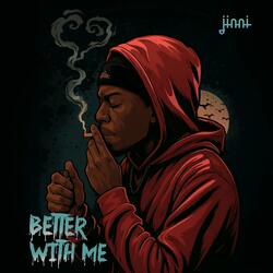 Better With Me