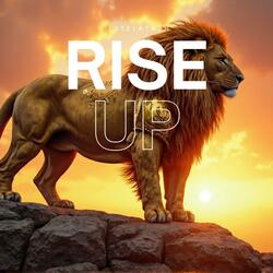 RISE UP