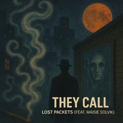 They Call (feat. Maisie Solvik)