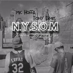 N.Y.S.O.M (feat. Tony Dimes & Vinz Vega)
