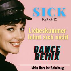 Liebeskummer lohnt sich nicht (Dance Remix)