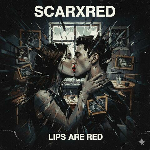 Lips Are Red