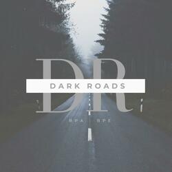 Dark Roads