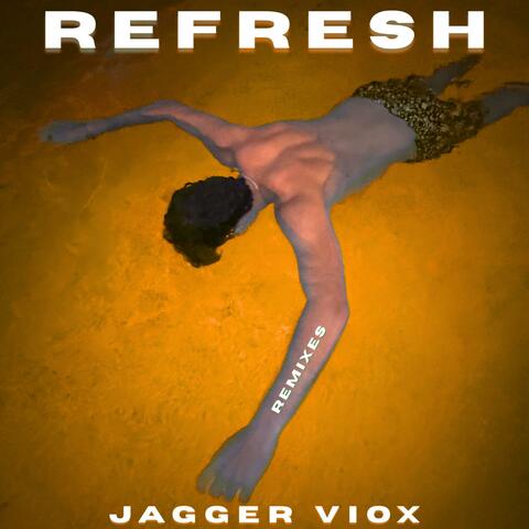 Refresh (Remixes)