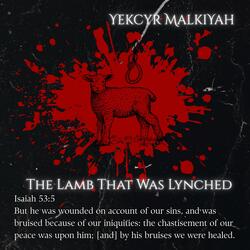 The Lamb That Was Lynched