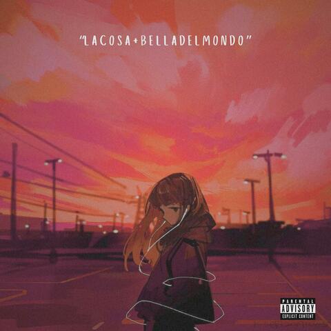 lacosa+belladelmondo