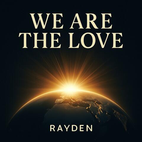 We Are the Love