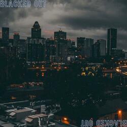 Blacked Out