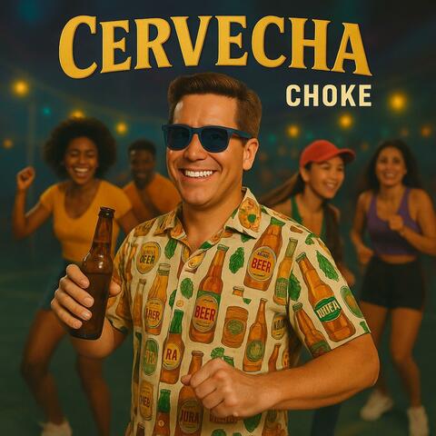 CERVECHA Y CHOKE (Salsa Choke)