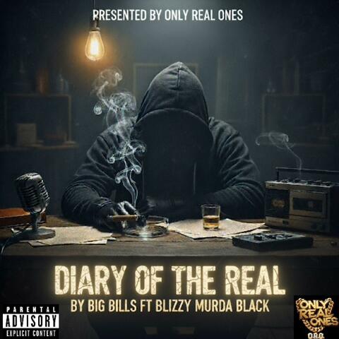 Diary of the Real (feat. Big Bills)