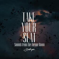 Take Your Seat