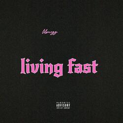 Living fast