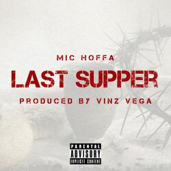 Last Supper (feat. Vinz Vega)