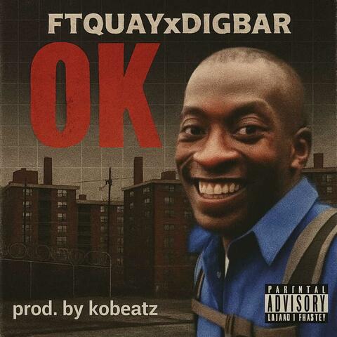 OK (feat. DigBar)