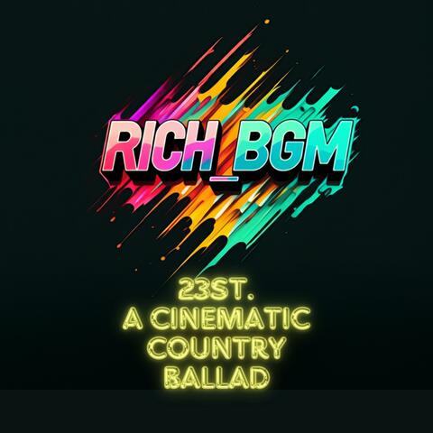 RICH_BGM 23st.A Cinematic Country Ballad