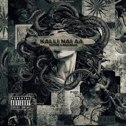 Kalli nai aa