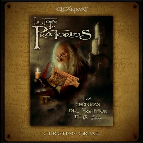La torre de Praetorius – CAPÍTULO 8 – Las crónicas del protector de la Letra