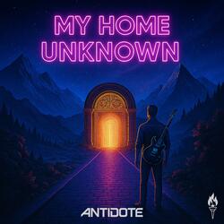 My Home Unknown