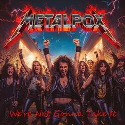 We’re Not Gonna Take It