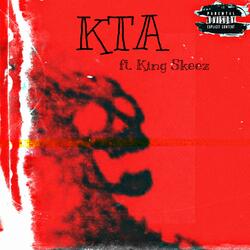 KTA (feat. King Skeez)