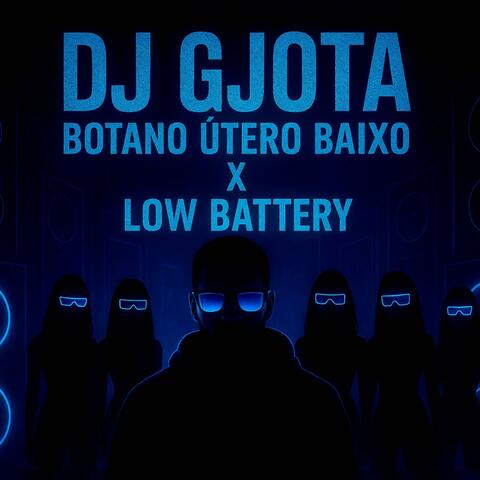 BOTANO ÚTERO BAIXO X LOW BATTERY